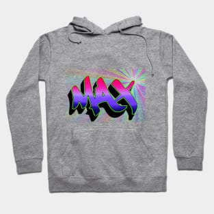 MAX Urban Street Graffiti Style Name Hoodie